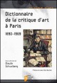 Dictionnaire de la critique d’art à Paris, 1890-1969