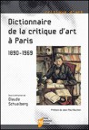 Dictionnaire de la critique d’art à Paris, 1890-1969