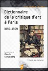 Dictionnaire de la critique d’art à Paris, 1890-1969