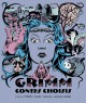 Grimm. Contes choisis - Illustrations de Yann Legendre