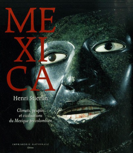 Mexica - Peuples et arts du Mexique précolombien