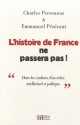 L'histoire de France ne passera pas !