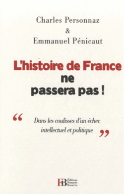 L'histoire de France ne passera pas !