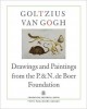 Goltzius to Van Gogh. Drawings and Paintings from the P. & N. de Boer Foundation