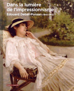 Dans la lumière de l'impressionnisme - Edouard Debat-Ponsan (1847-1913)