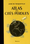 Atlas des cités perdues