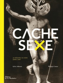 Cache-sexe, le désaveu du sexe dans l'art