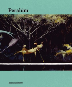Perahim - La parade sauvage