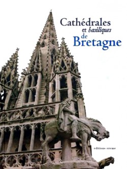 Cathédrales et basiliques de Bretagne