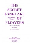 The Secret Language of Flowers - Jean-Michel Othoniel