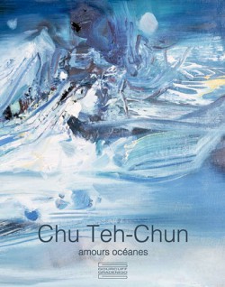 Chu Teh-Chun - Amours océanes