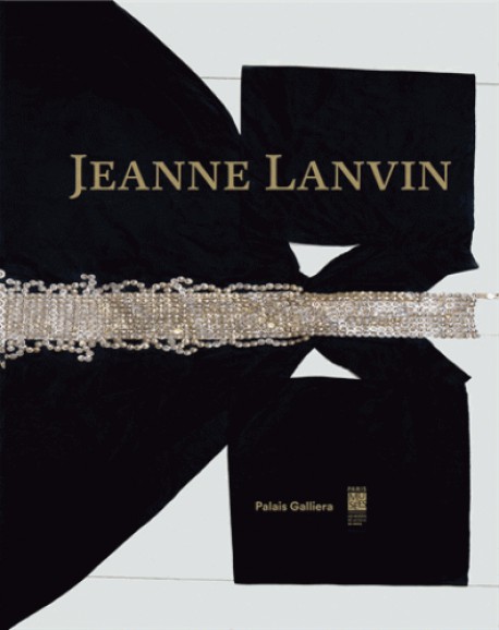 Jeanne Lanvin - Palais Galliera, Paris