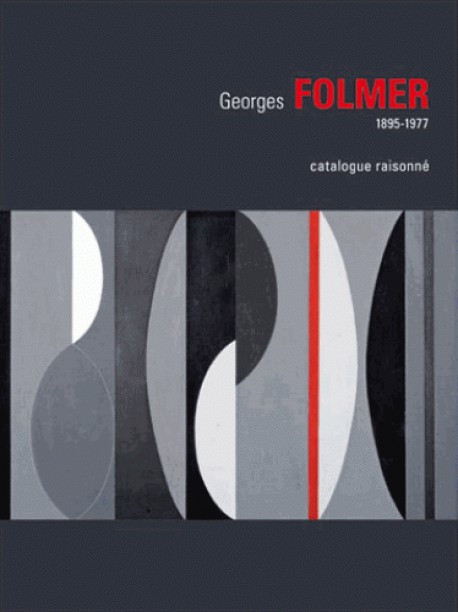 Georges Folmer, 1895-1977 - Catalogue raisonné (English Edition)