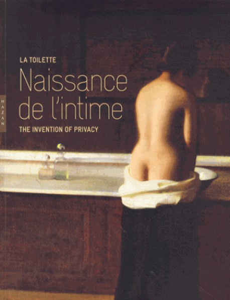 La toilette - Naissance de l'intime