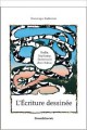 L'écriture dessinée - Rodin, Duchamp, Dotremont chez Balzac