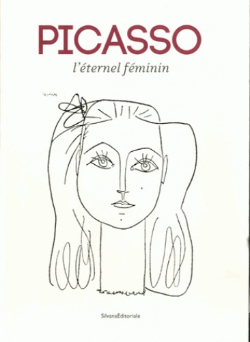 Picasso L Eternel Feminin Catalogue D Exposition