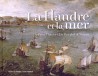 La Flandre et la mer, de Pieter l'Ancien à Jan Brueghel de Velours