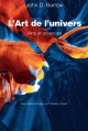 L’Art de l’univers - Arts et sciences 