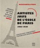 Artistes juifs de l'école de Paris 1905-1939