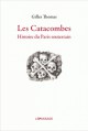 Les catacombes. Histoire du Paris souterrain 