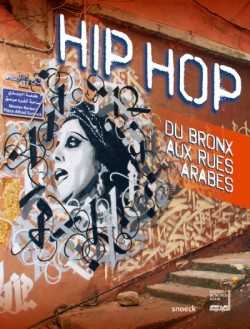 Catalogue d'exposition Hip Hop - Institut du Monde Arabe