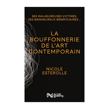 La bouffonnerie de l'art contemporain