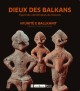 Catalogue d'exposition Dieux des Balkans