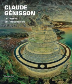 Catalogue d'exposition Claude Génisson - La passion de l'inaccessible