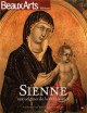 Sienne aux origines de la Renaissance