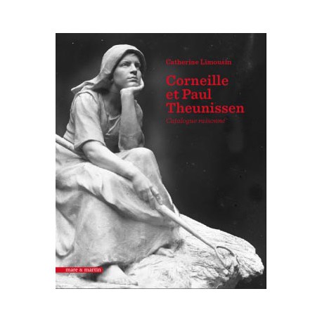 Corneille et Paul Theunissen - Catalogue raisonné