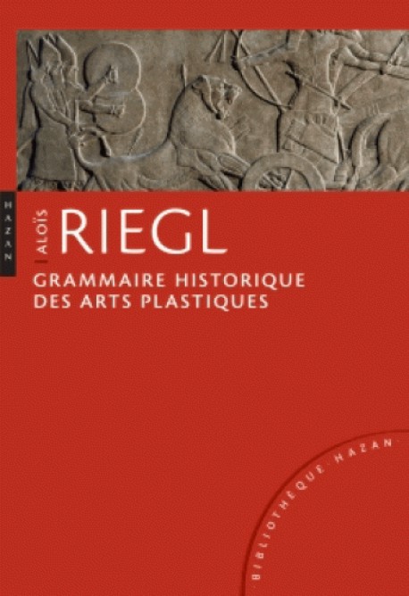 Grammaire historique des arts plastiques - Volonté artistique et vision du monde 