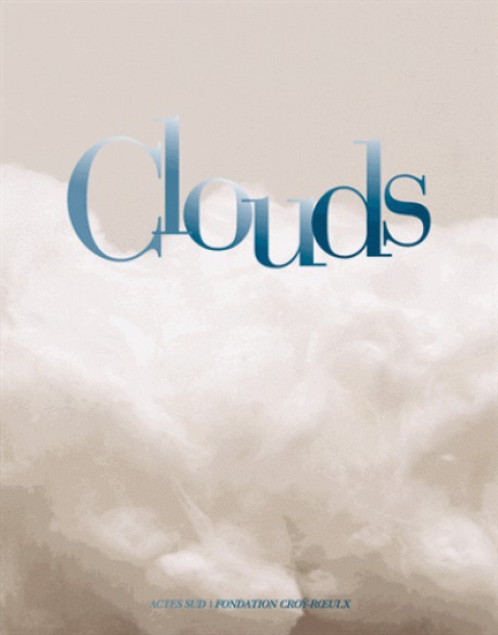 Catalogue d'exposition Clouds - Mons 2015, capitale européenne de la Culture