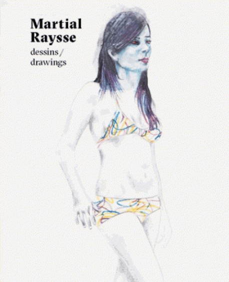 Martial Raysse - Drawings