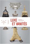 Luxe et vanités, d'argent, de nacre et d'os