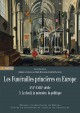 Les funérailles princières en Europe (XVIe-XVIIIe siècle) - Volume 3, Le deuil, la mémoire, la politique