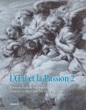 Catalogue d'exposition L'oeil et la passion II, Dessins italiens baroques dans les collections privées françaises 