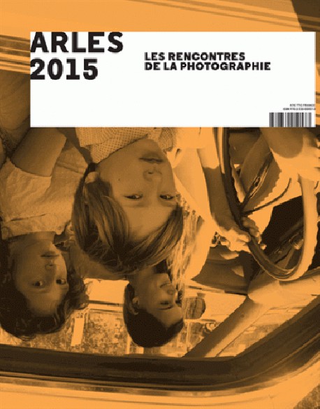 Arles 2015 - Les Rencontres de la Photographie