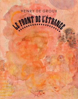 Catalogue d'exposition Henry de Groux, le front de l'étrange 