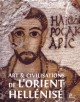 Art et civilisations de l’Orient hellénisé