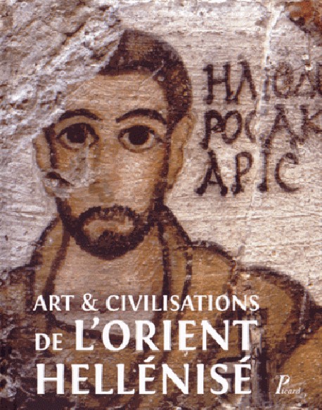 Art et civilisations de l’Orient hellénisé