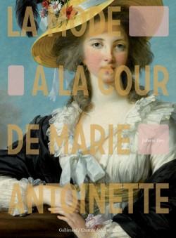 La mode à la cour de Marie-Antoinette