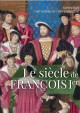 Catalogue d'exposition Le siècle de François 1er