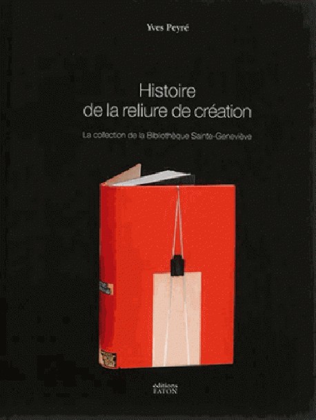 Histoire de la reliure de création, la collection de la Bibliothèque Sainte-Geneviève