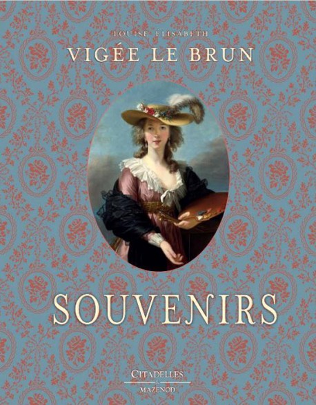 Souvenirs d'Élisabeth Vigée Le Brun