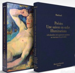 Rimbaud. Poésies, Une saison en enfer, Illuminations