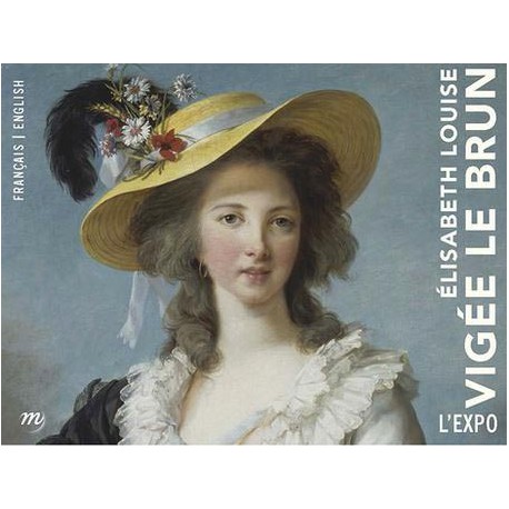 Elisabeth Louise Vigée Le Brun (Bilingual French / English))