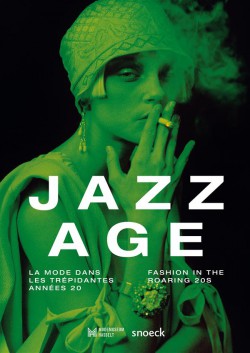 Catalogue d'exposition Jazz Age, la mode dans les trépidantes années 20