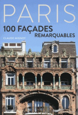 100 façades parisiennes remarquables