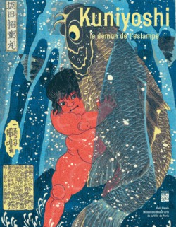 Catalogue d'exposition Kuniyoshi, le démon de l'estampe