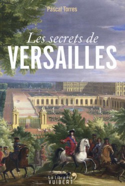 Les secrets de Versailles